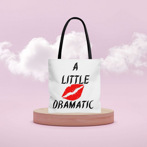 Tote Bag white-A Little Dramatic-Tier 1