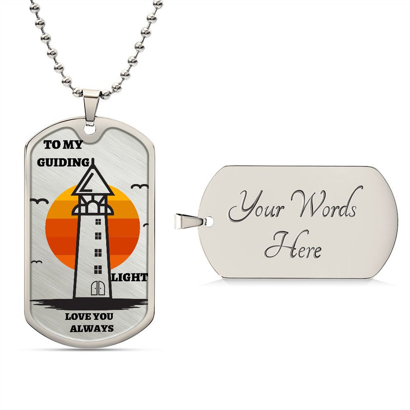 Dog Tag Necklace Chain-To My Guiding Light-Tier1love.com