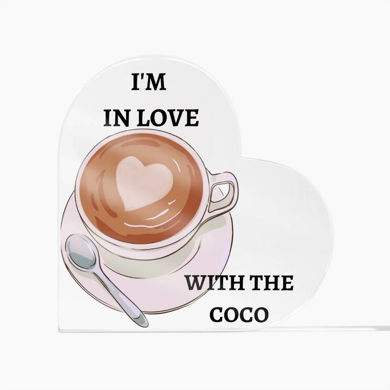 Loving That Coco ❤️ Heart Shaped Acrylic Plaque.