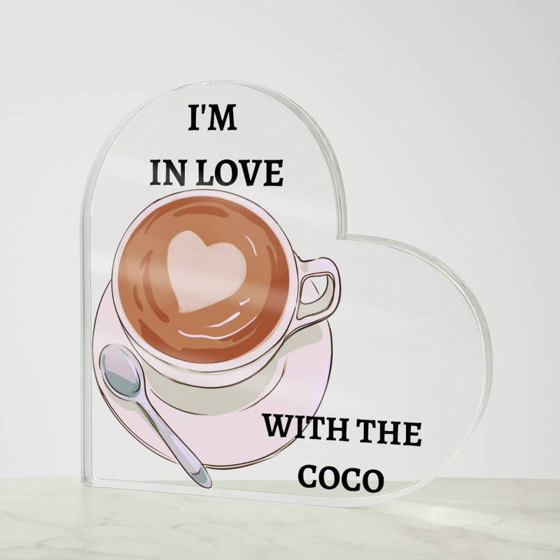 Loving That Coco ❤️ Heart Shaped Acrylic Plaque.