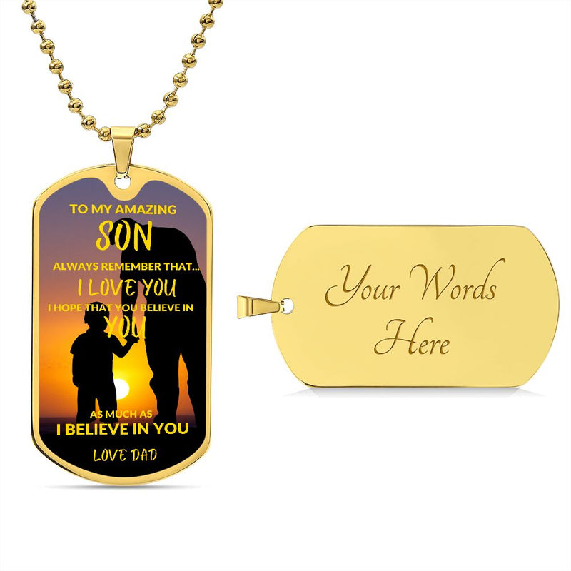 Get Inspired with The To My Amazing Son Dog Tag Necklace Chain.